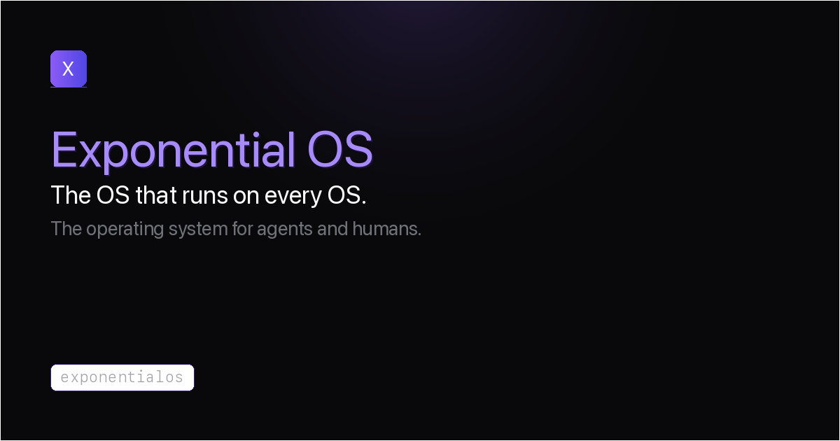 Exponential OS™ — One xOS Core. Every Domain of Life.